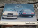 Instructieboek Volvo 740 GLE 1984, Ophalen of Verzenden