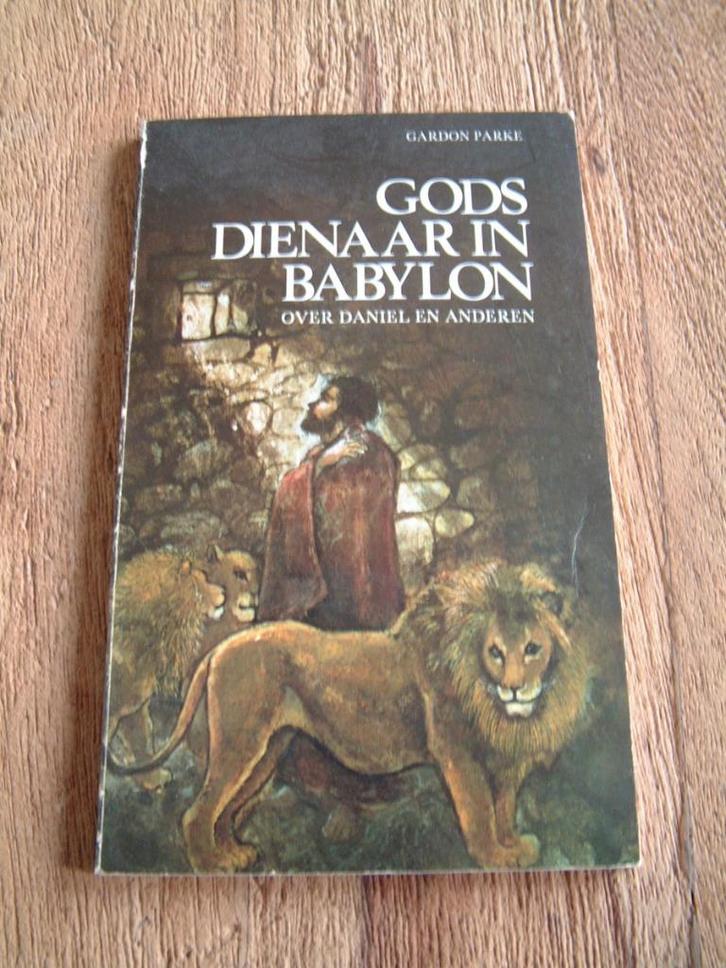 boek Gods dienaar in Babylon van Gardon Parke, Boeken, Godsdienst en Theologie, Gelezen, Ophalen of Verzenden