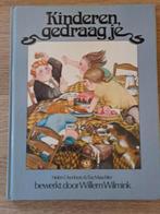 KINDEREN GEDRAAG JE. HELEN OXENBURY/WILLEM WILMINK., Boeken, Gelezen, Fictie algemeen, Helen Oxenbury/Willem Wilmink, Jongen of Meisje