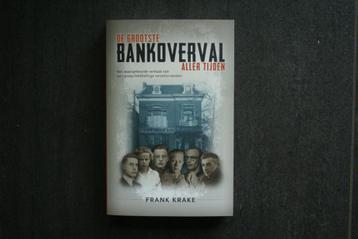 De grootste bankoverval aller tijdenFrank Krake Waar gebeurd beschikbaar voor biedingen
