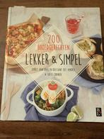 Lekker & Simpel - 200 Hoofdgerechten Kookboek, Boeken, Voorgerechten en Soepen, Ophalen of Verzenden, Zo goed als nieuw, Gezond koken