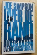 Over de rand Bloedstollend overlevingsverhaal Joe Simpson, Gelezen, Ophalen of Verzenden, Overige sporten, Joe Simpson