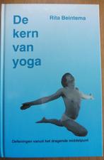 De kern van Yoga – Rita Beintema  Oefeningen vanuit het drag, Boeken, Esoterie en Spiritualiteit, Instructieboek, Ophalen of Verzenden