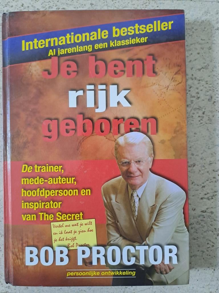 Bob Proctor - Je bent rijk geboren, Bob Proctor, Ophalen of Verzenden, Zo goed als nieuw, Nederland