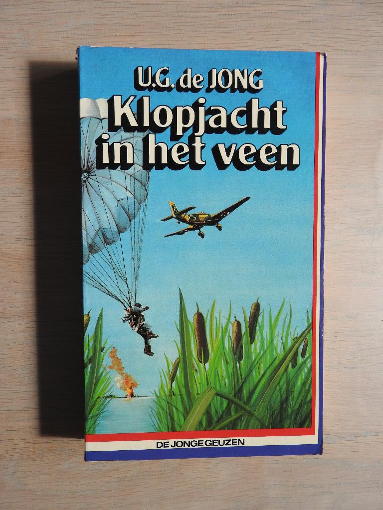 U.G. de Jong - Klopjacht in het veen - De Jonge Geuzen, Ophalen of Verzenden, Tweede Wereldoorlog, Zo goed als nieuw, Overige onderwerpen
