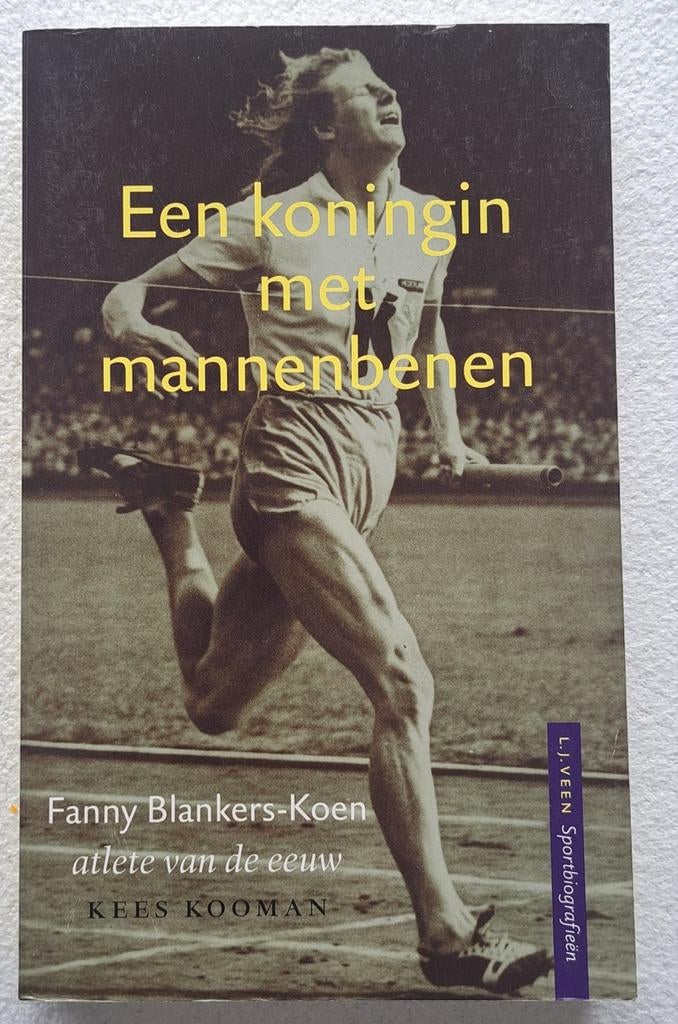 Koningin Met Mannenbenen Fanny Blankers-Koen, Kees Kooman, Nieuw, Ophalen of Verzenden, Balsport