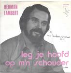 Vinyl Single Herman Lambert, Ophalen of Verzenden, Gebruikt, Nederlandstalig