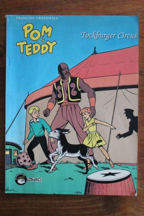 Pom & Teddy - Tockburger Circus Francois Craenhals     (3=5), Eén stripboek, Ophalen of Verzenden, Gelezen