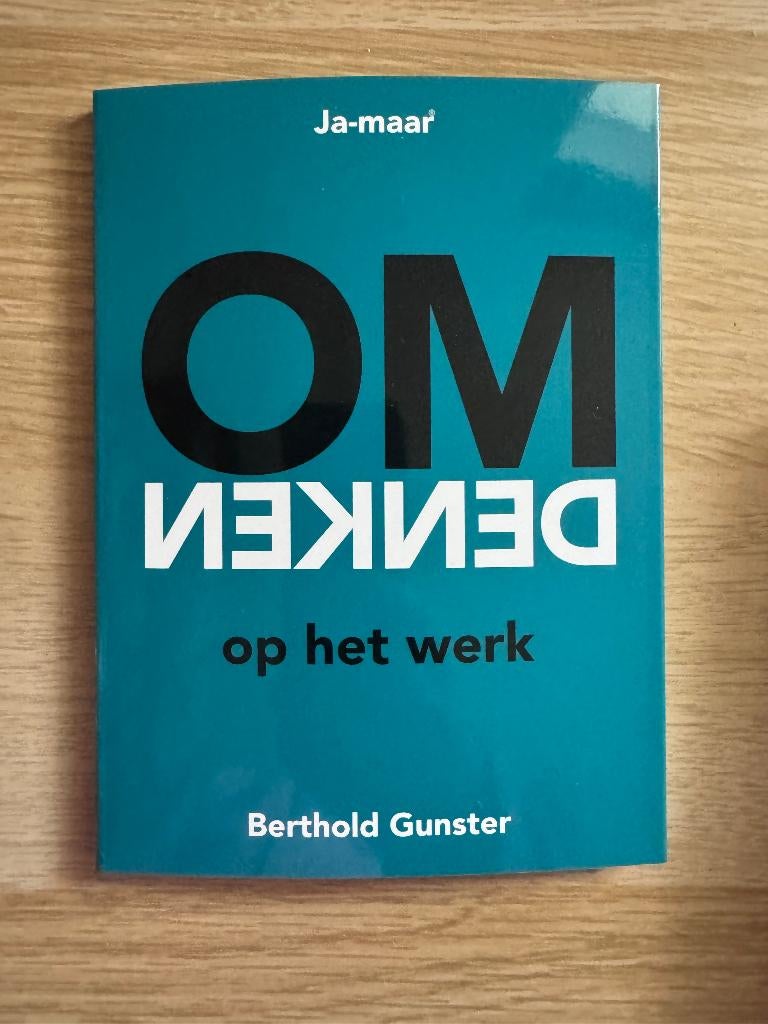 Berthold Gunster - Omdenken op het werk - nieuw, Ophalen of Verzenden, Nieuw, Management