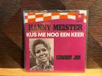 Hanny meister - kus me nog een keer, Ophalen of Verzenden, Nieuw in verpakking, Overige formaten, Levenslied of Smartlap