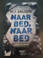 M.J. Arlidge - Naar bed, naar bed (Thriller), Boeken, Ophalen, Zo goed als nieuw, M.J. Arlidge, Europa overig