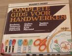 Complete gids handwerken borduren tapisserie applicatie,Quil, Boeken, Ophalen of Verzenden, Nieuw, Overige onderwerpen