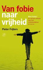 Pieter Frijters Van fobie naar vrijheid, Ophalen of Verzenden, Nieuw