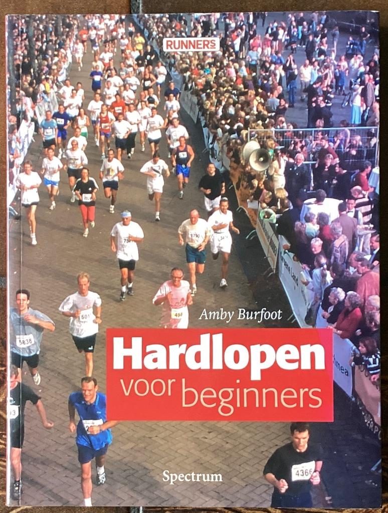 Hardlopen voor beginners – Amby Burfoot, Ophalen of Verzenden, Zo goed als nieuw