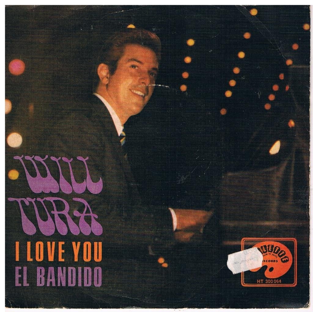 Will Tura I love you  El bandido, Verzenden, Zo goed als nieuw, 12 inch, Levenslied of Smartlap