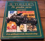 AUTORIJDEN DE GOUDEN JAREN — EEN GEÏLLUSTREERDE BLOEMLEZING, Boeken, Ophalen of Verzenden, Gelezen, Algemeen, Rupert Prior