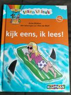 Kijk eens ik lees / lezen is leuk 3, avi Start, Boeken, Ophalen of Verzenden, Zo goed als nieuw, Anne Blokker, Fictie algemeen