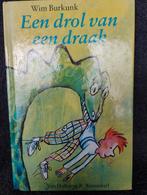 Een drol van een draak - Wim Burkunk, Ophalen of Verzenden