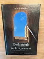 De duisternis tot licht gemaakt - Ds. A.T. Huijser, Ophalen of Verzenden, Gelezen, Christendom | Protestants