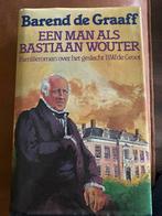 Een Man Als Bastiaan Wouter - Barend de Graaff, Ophalen of Verzenden, Gelezen, Nederland