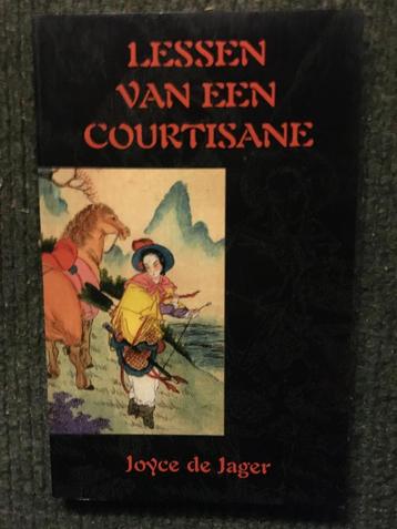 Lessen van een courtisane ; door Joyce de Jager beschikbaar voor biedingen