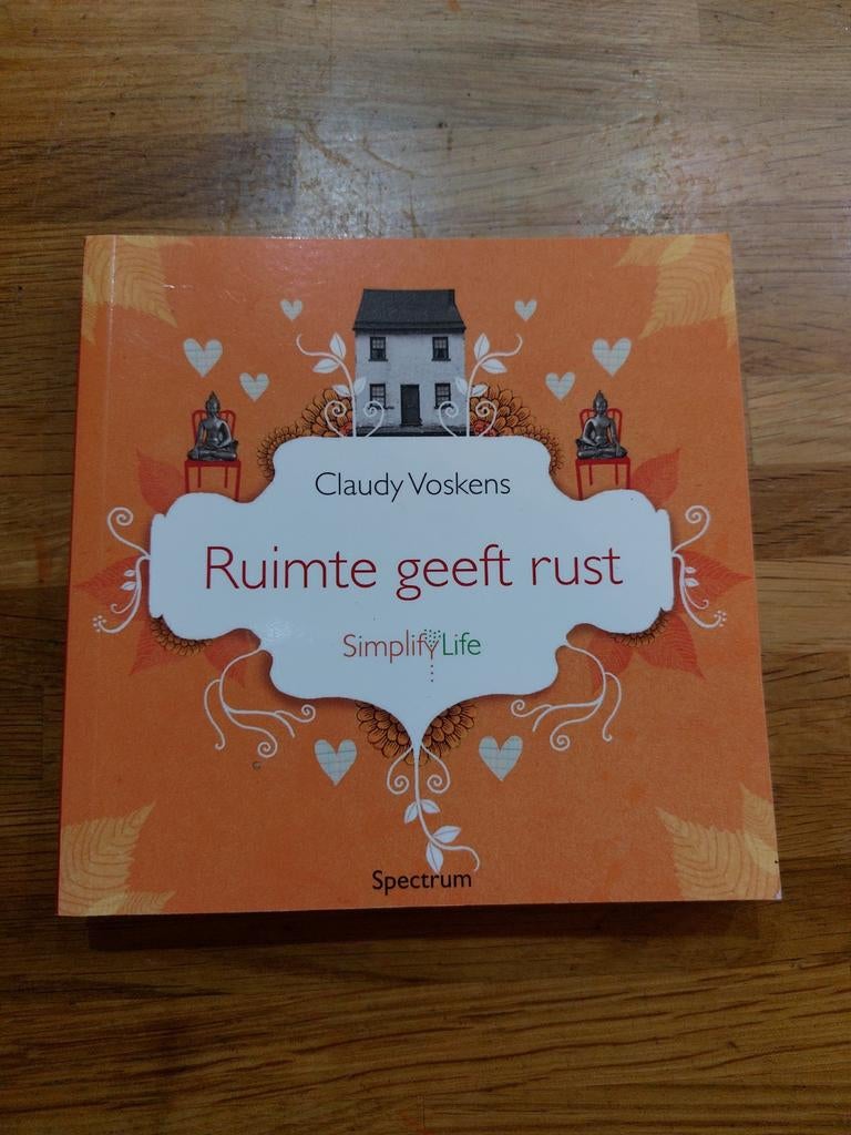 Ruimte geeft rust - Claudy Voskens, Ophalen of Verzenden, Zo goed als nieuw, Claudy Voskens