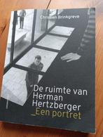 Christien Brinkgreve - De ruimte van Herman Hertzberger, Ophalen of Verzenden, Zo goed als nieuw, Architecten, Christien Brinkgreve