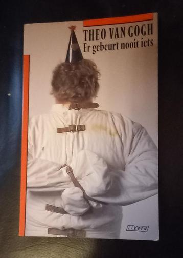 Theo van Gogh - Er gebeurt nooit iets beschikbaar voor biedingen