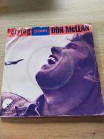 Don McLean , crying, Cd's en Dvd's, Vinyl Singles, Ophalen of Verzenden, Zo goed als nieuw, Pop