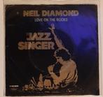 Neil Diamond ‎– Love On The Rocks, Pop, Ophalen of Verzenden, 7 inch, Single