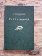 De lof is betamelijk Ds. M Golverdingen  prekenboek, Ophalen of Verzenden, Zo goed als nieuw, Christendom | Protestants