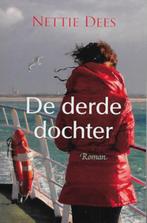 Nettie Dees: De derde dochter, Ophalen of Verzenden, Zo goed als nieuw