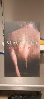Karin Slaughter-onbegrepen (Z250-244), Ophalen of Verzenden, Zo goed als nieuw, Nederland