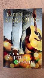 Karen Kingsbury - Vijftien minuten, Ophalen of Verzenden, Zo goed als nieuw, Karen Kingsbury