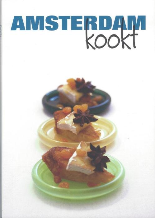 AMSTERDAM KOOKT- gevarieerd kookboek > 60 recepten *KADOTIP, Boeken, Kookboeken, Nieuw, Voorgerechten en Soepen, Hoofdgerechten