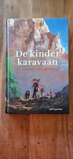 an rutgers van der loeff De kinderkaravaan, Ophalen of Verzenden, Gelezen