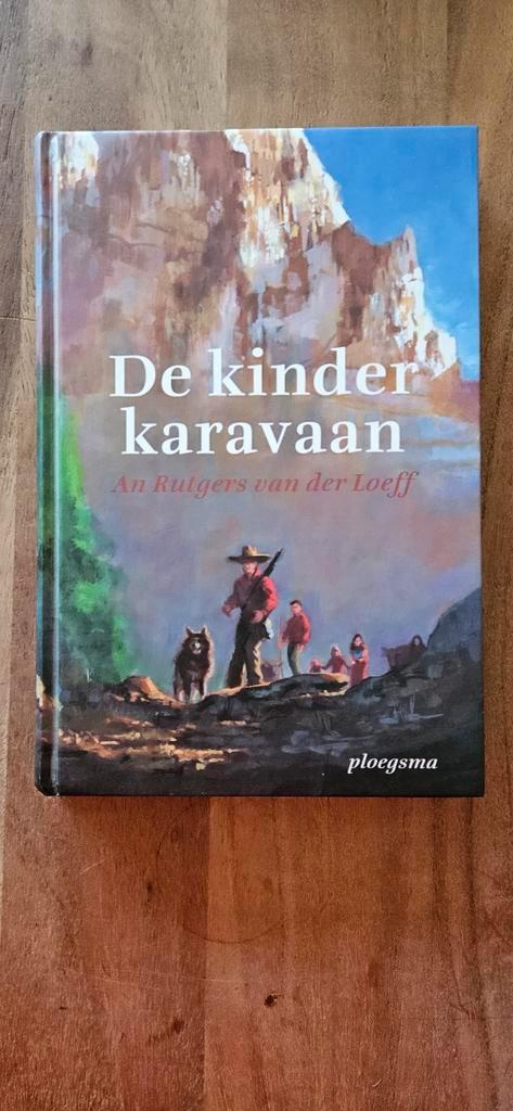 an rutgers van der loeff De kinderkaravaan, Boeken, Kinderboeken | Jeugd | 10 tot 12 jaar, Gelezen, Ophalen of Verzenden