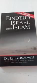 J. van Barneveld - Eindtijd, Israël en de Islam, Ophalen of Verzenden, Zo goed als nieuw, J. van Barneveld, Islam
