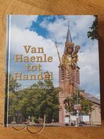 Piet Hubers - Van Haenle tot Handel, Ophalen of Verzenden, Zo goed als nieuw, Piet Hubers; Arnoud Martens; José van der Aa-Vogels