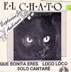 El Chato - que bonita eres, Ophalen of Verzenden, Gebruikt, Latin en Salsa, Single
