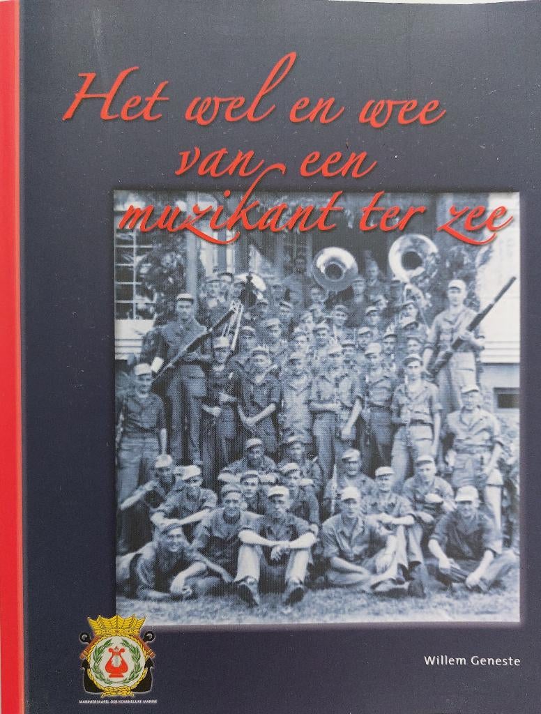 60 jr Marinierskapel Het wel en wee van een muzikant ter zee, Ophalen of Verzenden, Landmacht, Nederland, Boek of Tijdschrift