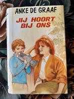 Jij hoort bij ons - Anke de Graaf, Anke de Graaf, Ophalen of Verzenden, Overijssel, Zo goed als nieuw
