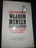 Kees van den Bos - Waarom mensen radicaliseren, Ophalen, Maatschappij en Samenleving, Zo goed als nieuw, Kees van den Bos