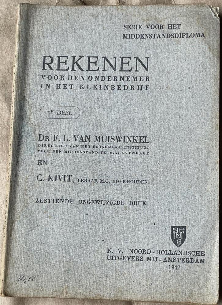 oud boekje voor het middenstandsdiploma uit 1947, Boeken, Economie, Management en Marketing, Gelezen, Economie en Marketing, Ophalen of Verzenden