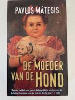 P. Matesis - De moeder van de hond, Boeken, Verzenden, Nederland, P. Matesis, Zo goed als nieuw