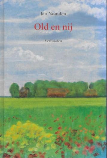 Jan Nomden: Old en nij (verhalen in Gronings dialect) beschikbaar voor biedingen