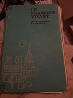 Le Français Vivant - Leerboek Frans, Boeken, Ophalen of Verzenden, Gelezen, Non-fictie