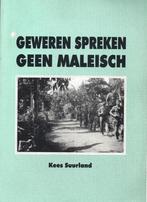 Kees Suurland - Geweren spreken geen Maleisch - ZGAN, Boeken, Oorlog en Militair, Verzenden, 1945 tot heden, Zo goed als nieuw