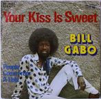 Bill Gabo - Your kiss is sweet / People come from a hole '75, Gebruikt, 7 inch, Single, Ophalen of Verzenden