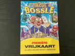 Gratis toegangskaart kaartje circus bossle entree vrijkaart, Tickets en Kaartjes, Drie personen of meer, Kortingsbon, Overige typen